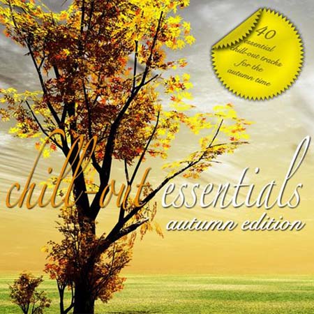  Chill Out Essentials - Autumn Edition (2012)