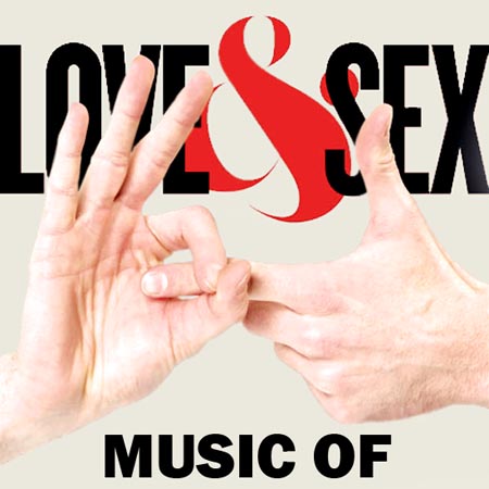  Music of Love & Sex (2012)