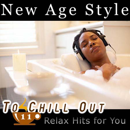  New Age Style - To Chill Out 11 (2012)