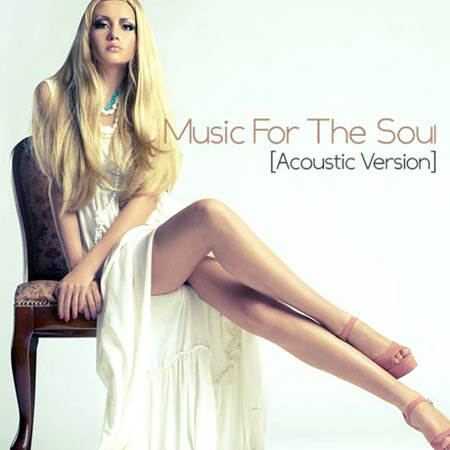  Music For The Soul. Acoustic Version (2012)