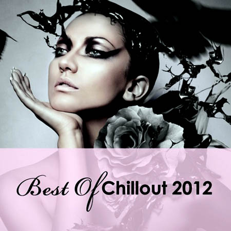  Best Of Chillout 2012 (2013)