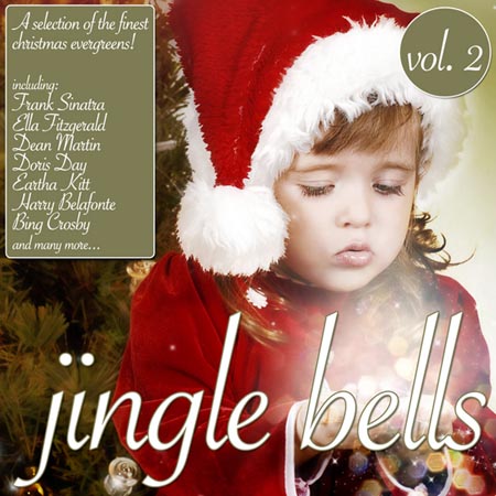  Jingle Bells Vol.1-2 A Selection Of The Finest Christmas Evergreens (2012)