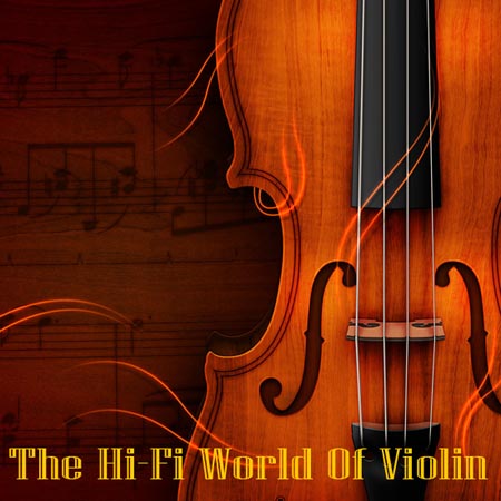  The Hi-Fi World Of Violin (2012)