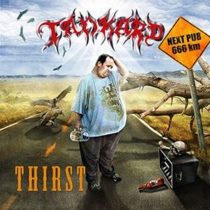  Tankard - Thirst (2008)