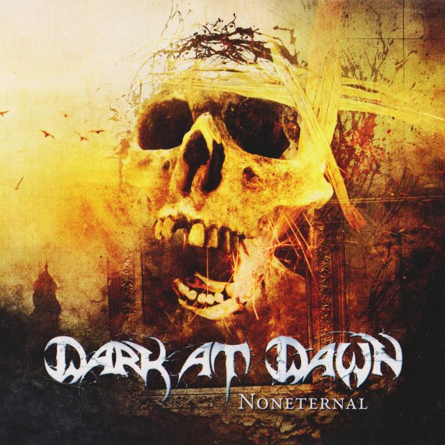  Dark At Dawn - Noneternal (Digipak) (2012) EP