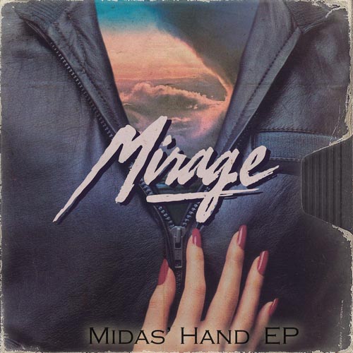  Mirage - Midas Hand (EP) 2013