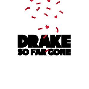  Drake - So Far Gone (2009)