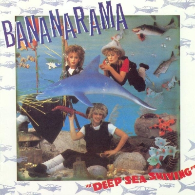  Bananarama - Deep Sea Skiving (1983)