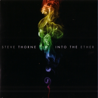  Steve Thorne - Into The Ether (2009)