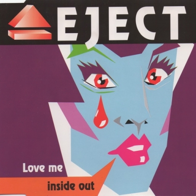  Eject - Love Me Inside Out (1995) Maxi-Single