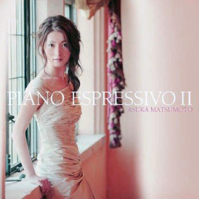  Asuka Matsumoto - Piano Espressivo II (2009)