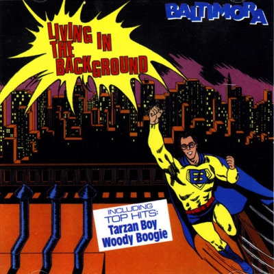  Baltimora - Living In The Background (2005)