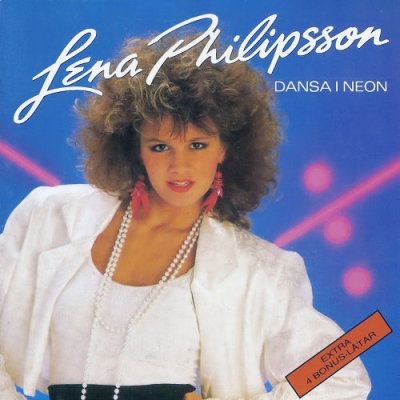  Lena Philipsson - Dansa I Neon (1987)