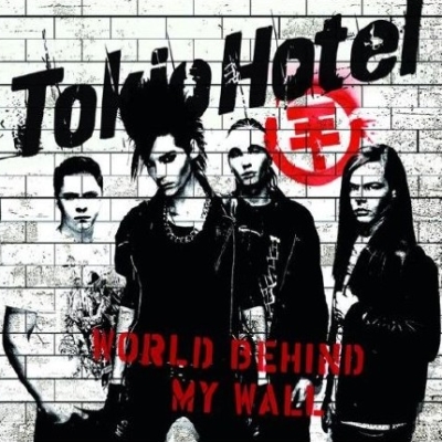  Tokio Hotel - World Behind My Wall (2010) single