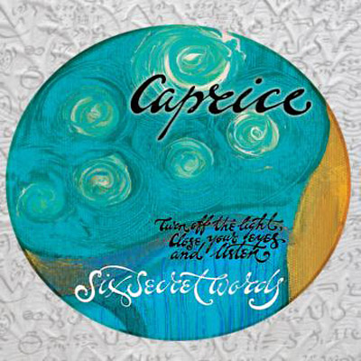  Caprice - Six Secret Words (2009)