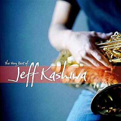  Jeff Kashiwa - The Very Best of (2009)